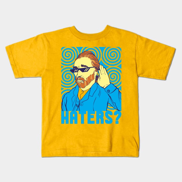 Haters? Kids T-Shirt by quadrin